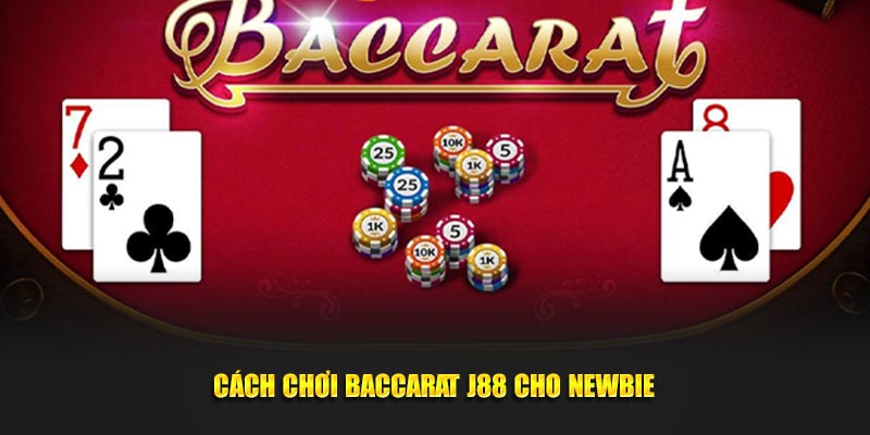 Cách chơi baccarat cho newbie